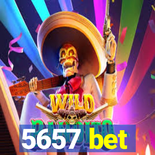 5657 bet